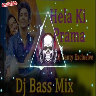 Hela Ki Prema Odia Dj